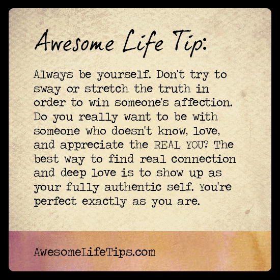 Awesome Life Tip: The best way to find real connection and deep love